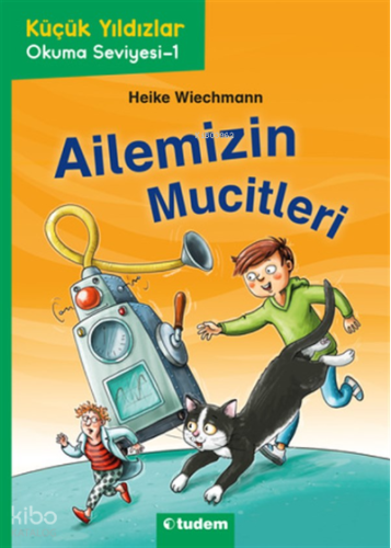 Küçük Yıldızlar: Ailemizin Mucitleri