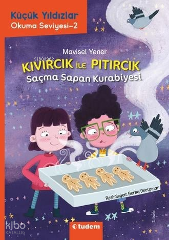 Küçük Yıldızlar:Kıvırcık İle Pıtırcık: Saçma Sapan Kurabiyesi | Mavise