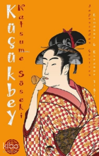 Küçükbey | Natsume Soseki | Maya Kitap