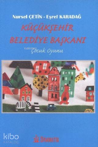 Küçükşehir Belediye Başkanı