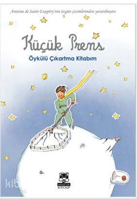 Küçül Prens Öykülü Çıkartma Kitabım