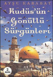 Kudüsün Gönüllü Sürgünleri