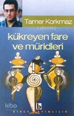 Kükreyen Fare ve Müritleri