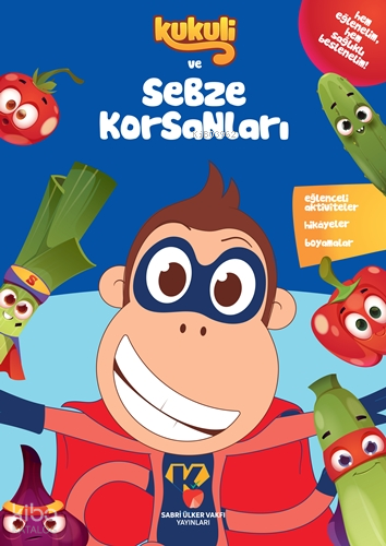 Kukuli ve Sebze Korsanları