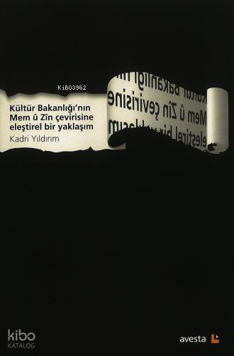 Kültür Bakanlığı'nın Mem ü Zin Çevirisine Eleştirel Bir Yaklaşım | Kad
