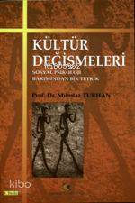 Kültür Değişmeleri; Sosyal Psikoloji Bakımından Bir Tetkik | Mümtaz Tu