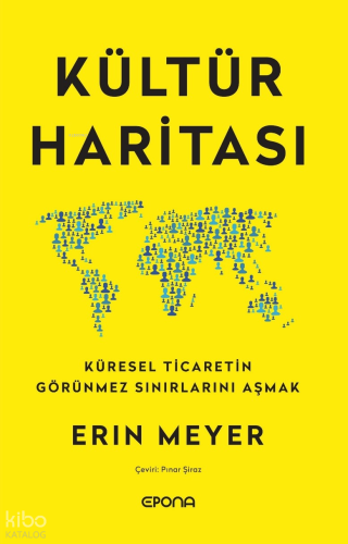 Kültür Haritası;Küresel Ticaretin Görünmez Sınırlarını Aşmak | Erin Me