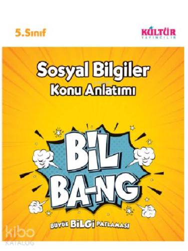 Kültür Yayınları 5. Sınıf Bil Bang Sosyal Bilgiler Konu Anlatımı Kültür 