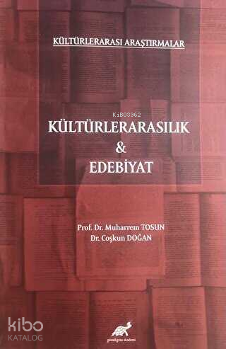 Kültürlerarası Araştırmalar - Kültürlerarasılık ve Edebiyat