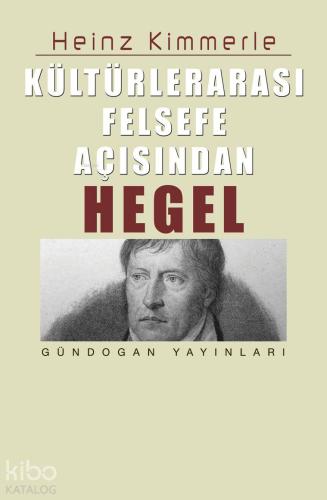 Kültürlerarası Felsefe Açısından Hegel