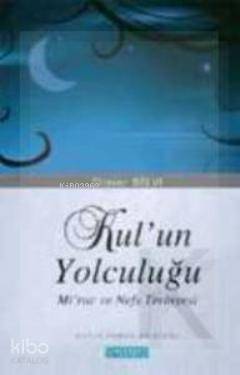 Kul'un Yolculuğu; Mirac ve Nefs Terbiyesi | Dilaver Selvi | Semerkand 