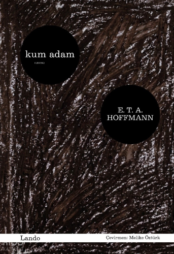 Kum Adam | E. T. A. Hoffmann | Lando Yayınları