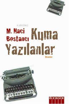 Kuma Yazılanlar
