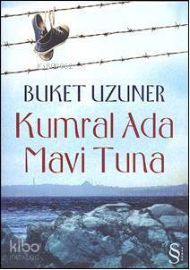 Kumral Ada Mavi Tuna | Buket Uzuner | Everest Yayınları