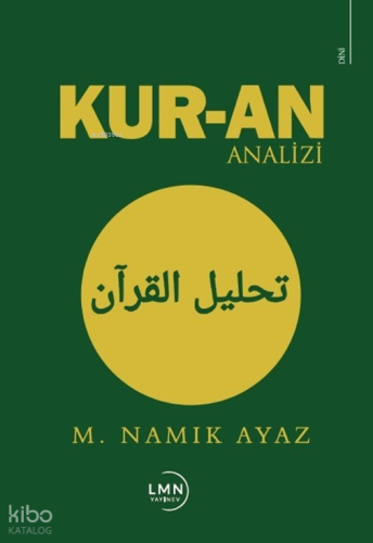 Kur-an Analizi | M. Namık Ayaz | Liman Yayınevi