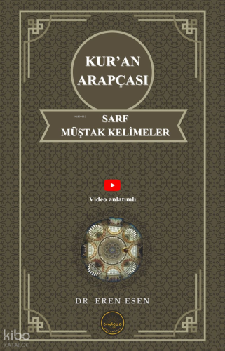Kur’an Arapçası - Sarf Müştak Kelimeler (İlk, Orta ve İleri Seviye)