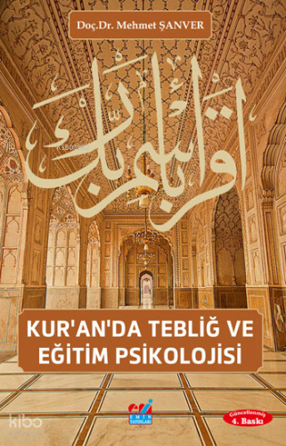 Kur’an’da Tebliğ ve Eğitim Psikolojisi