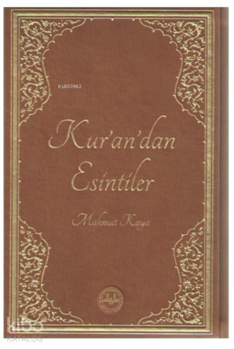Kur’an’dan Esintiler | Mahmut Kaya | Diyanet İşleri Başkanlığı