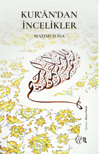 Kur’ân’dan İncelikler | Mahmud İsa | Nida Yayıncılık