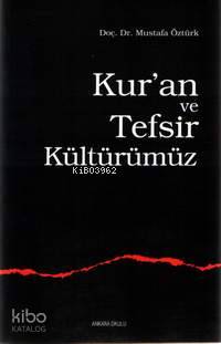 Kur´an ve Tefsir Kültürümüz