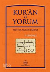 Kur´an ve Yorum | Muhsin Demirci | Ensar Neşriyat