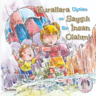 Kurallara Saygılı İnsan Olalım!