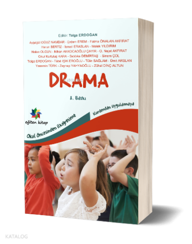 Kuramdan Uygulamaya Drama