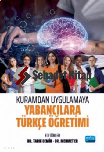 Kuramdan Uygulamaya Yabancılara Türkçe Öğretimi