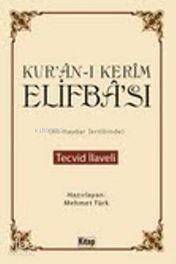 Kurân-ı Kerîm Elifbâsı; Tecvid İlaveli
