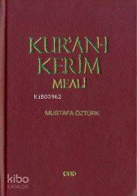 Kur'an-ı Kerim Meali | Mustafa Öztürk | Otto Yayınları