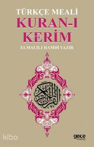 Kuran-ı Kerim Türkçe Meali | Elmalılı Muhammed Hamdi Yazır | Gece Kita
