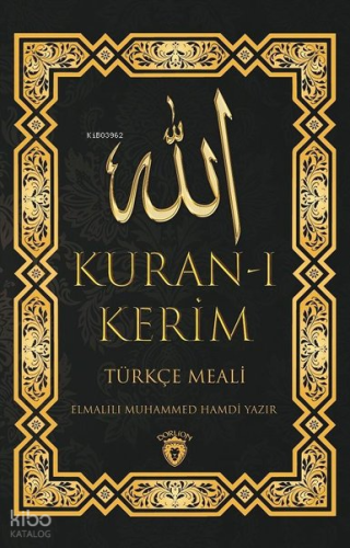Kuran-ı Kerim; Türkçe Meali | Elmalılı Muhammed Hamdi Yazır | Dorlion 