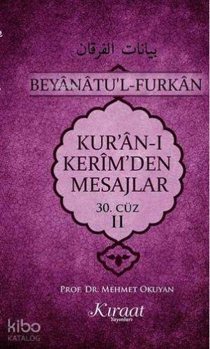 Kur'an-ı Kerim'den Mesajlar 30. Cüz - II