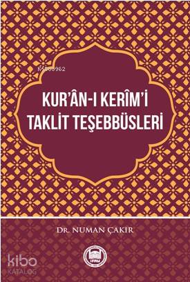 Kur'ân-ı Kerîm'i Taklit Teşebbüsleri