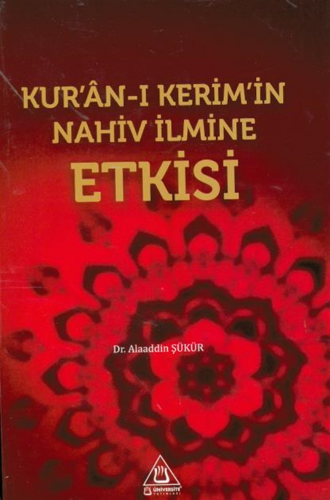 Kur'ân-I Kerim'İn Nahiv İlmine Etkisi