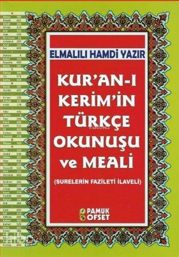Kur'an-ı Kerim'in Türkçe Okunuşu ve Meali (Ciltli-Rahle Boy-Şamua-Kura