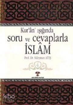 Kur'an Işığında Soru ve Cevaplarla İslam 4