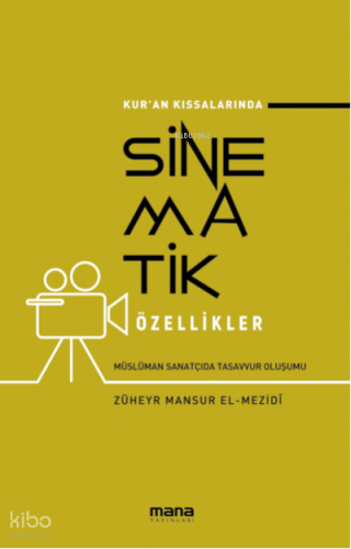 Kur'an Kıssalarında Sinematik Özellikler