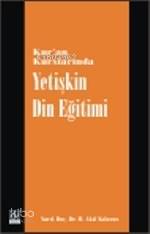 Kur'an Kurslarında Yetişkin Din Eğitimi | M. Akif Klavuz | Düşünce Kit