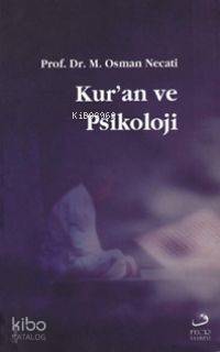 Kur'an ve Psikoloji | Osman Necati | Fecr Yayınları