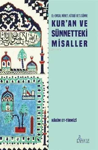 Kur'an ve Sünnetteki Misaller | Hakim Et-tirmizi | Risale Yayınları