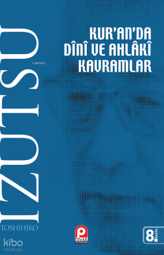 Kur'an'da Dini ve Ahlaki Kavramlar