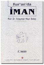 Kur'an'da İman | Süleyman Hayri Bolay | Türkiye Diyanet Vakfı Yayınlar