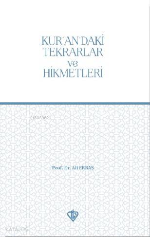 Kur'an'daki Tekrarlar ve Hikmetleri