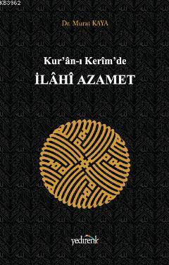 Kuranı Kerimde İlahi Azamet