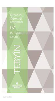 Kur'an'ın Öğrettiği Kavramlar 7 - Tebyin | Fatih Orum | Süleymaniye Va