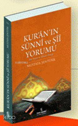 Kur'an'ın Sünni ve Şii Yorumu; İbn Atiyye ve Tabresi Örneği