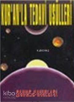 Kur'an'la Tedavi Usulleri (Dua-007)