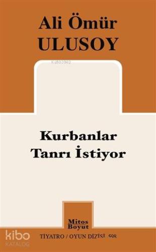 Kurbanlar Tanrı İstiyor