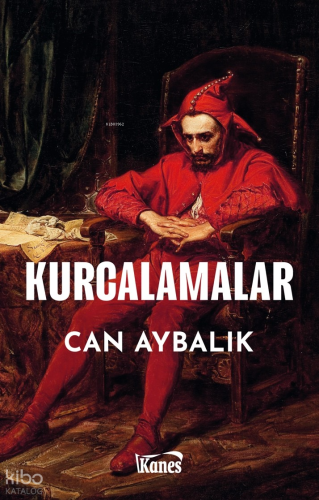 Kurcalamalar | Can Aybalık | Kanes Yayınları